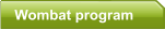 Wombat program