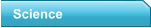 Science