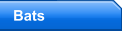 Bats